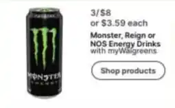 Walgreens Monster, Reign or NOS Energy Drinks offer