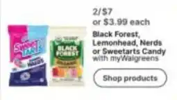 Walgreens Black Forest, Lemonhead, Nerds or Sweetarts Candy offer