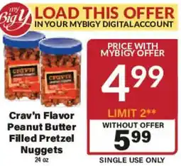 Big Y Crav'n Flavor Peanut Butter Filled Pretzel Nuggets offer