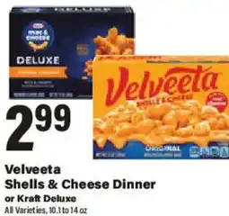 Big Y Velveeta Shells & Cheese Dinner or Kraft Deluxe offer