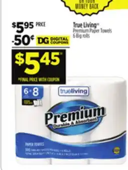 Dollar General True Living Premium Paper Towels offer