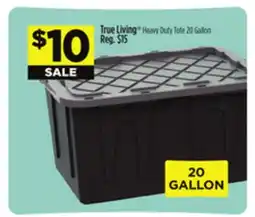 Dollar General True Living Heavy Duty Tote 20 Gallon offer