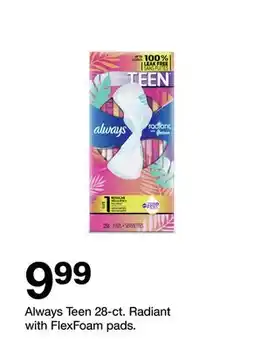 Target Always Teen 28.ct. Radiant with FlexFoam pads offer