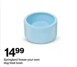 Target Springland freeze-your-own dog treat bowl offer