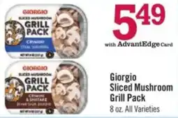 Price Chopper Giorgio Sliced Mushroom Grill Pack offer