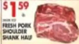 Met Foodmarkets Fresh Pork Shoulder Shank Half offer