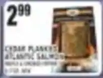 Pioneer Supermarkets Cedar Planked Atlantic Salmon offer