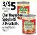 Pioneer Supermarkets Chef Boyardee spaghetti & meatballs or beef ravioli offer