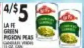 Pioneer Supermarkets La Fe green pigeon peas offer
