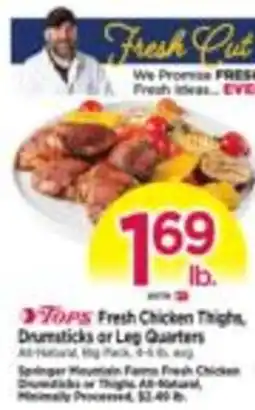 Tops Tops Fresh Chicken Thighs, Drumsticks or Leg Quarters offer