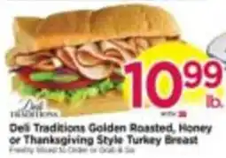 Tops Deli Traditions Golden Roasted, Honey or Thanksgiving Style Turkey Breast offer
