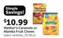 Fareway Wether's Caramels or Mamba Fruit Chews offer