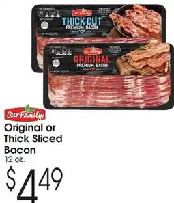 Family Fare Our Family original or thick sliced bacon offer