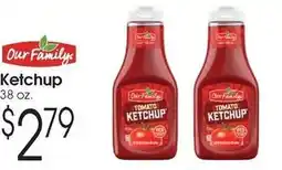 Family Fare Our Family tomato ketchup offer