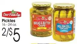 Family Fare Our Family's pickles offer