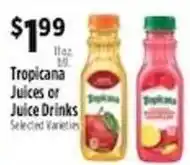 Pioneer Supermarkets Tropicana Juices or Juice Drinks offer