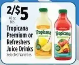 Pioneer Supermarkets Tropicana Premium or Refreshers Juice Drinks offer