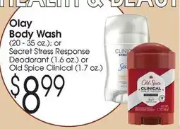 Family Fare Olay Body Wash or Secret Stress Response Deodorant or Old Spice Clinical offer