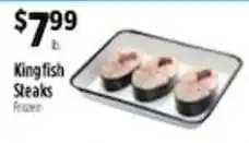 Pioneer Supermarkets Kingfish Steaks offer