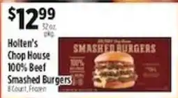 Pioneer Supermarkets Holten's chop house 100% beef smashed burgers offer