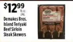 Pioneer Supermarkets Demakes Bros. Island Teriyaki Beef Sirloin Steak Skewers offer