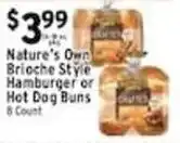 Associated Nature's Own Brioche Style Hamburger or Hot Dog Buns offer