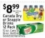 Associated Canada Dry or Snapple Drinks offer