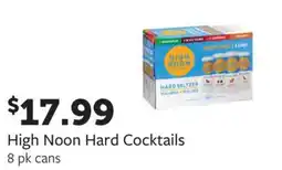 Fareway High Noon Hard Cocktails offer