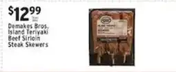 Associated Demakes Bros. Island Teriyaki Beef Sirloin Steak Skewers offer