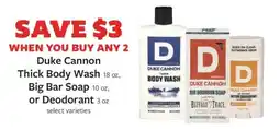 Fareway Duke Cannon Thick Body Wash, Big Bar Soap or Deodorant offer