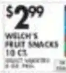 Pioneer Supermarkets Welch's fruit snacks offer