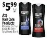 Pioneer Supermarkets Axe Hair Care Products offer