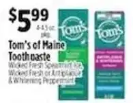 Pioneer Supermarkets Tom's of Maine Toothpaste offer