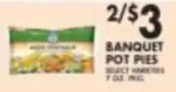 Pioneer Supermarkets Banquet pot pies offer