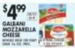 Pioneer Supermarkets Gaibani Mozzarella Cheese offer