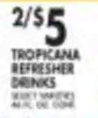 Pioneer Supermarkets Tropicana refresher drinks offer