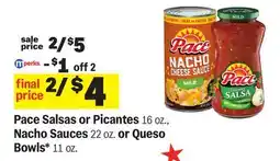 Meijer Pace Salsas or Picantes 16 oz., Nacho Sauces 22 oz. or Queso Bowls* 11 oz offer