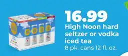 Hy-Vee High Noon hard seltzer or vodka iced tea offer