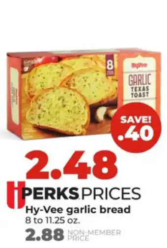 Hy-Vee Hy-Vee garlic bread offer