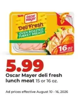 Hy-Vee Oscar Mayer deli fresh lunch meat offer