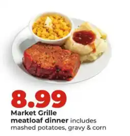 Hy-Vee Market Grille meatloaf dinner offer
