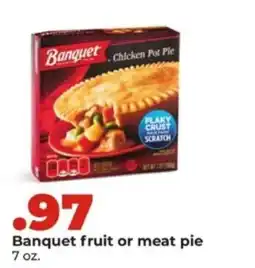Hy-Vee Banquet fruit or meat pie offer