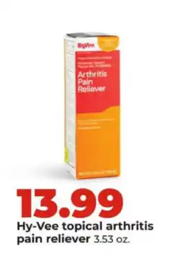Hy-Vee Hy-Vee topical arthritis pain reliever offer