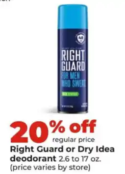Hy-Vee Right Guard or Dry Idea deodorant offer
