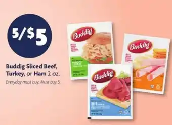 Buddig Sliced Beef, Turkey, or Ham 2 oz