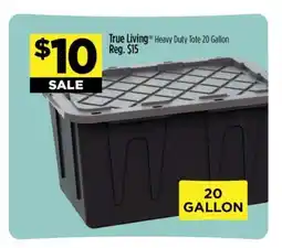 Dollar General True Living Heavy Duty Tote 20 Gallon offer