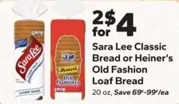 Save a Lot Sara Lee Classic Bread or Heiner's Old Fashioned Loaf Bread offer