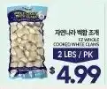 Zion Market Fz whole cooked white clams offer