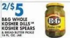 Associated B&G whole kosher dills kosher spears & bread butter pickle offer
