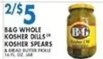 Associated B&G whole kosher dills or kosher spears & bread butter pickle offer